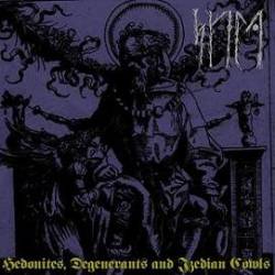 Hedonites, Degenerants and Izedian Cowls